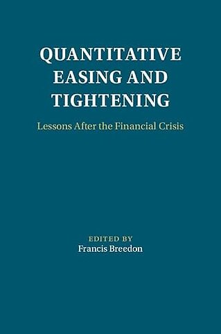 Quantitative Easing and Tightening