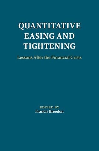 Quantitative Easing and Tightening