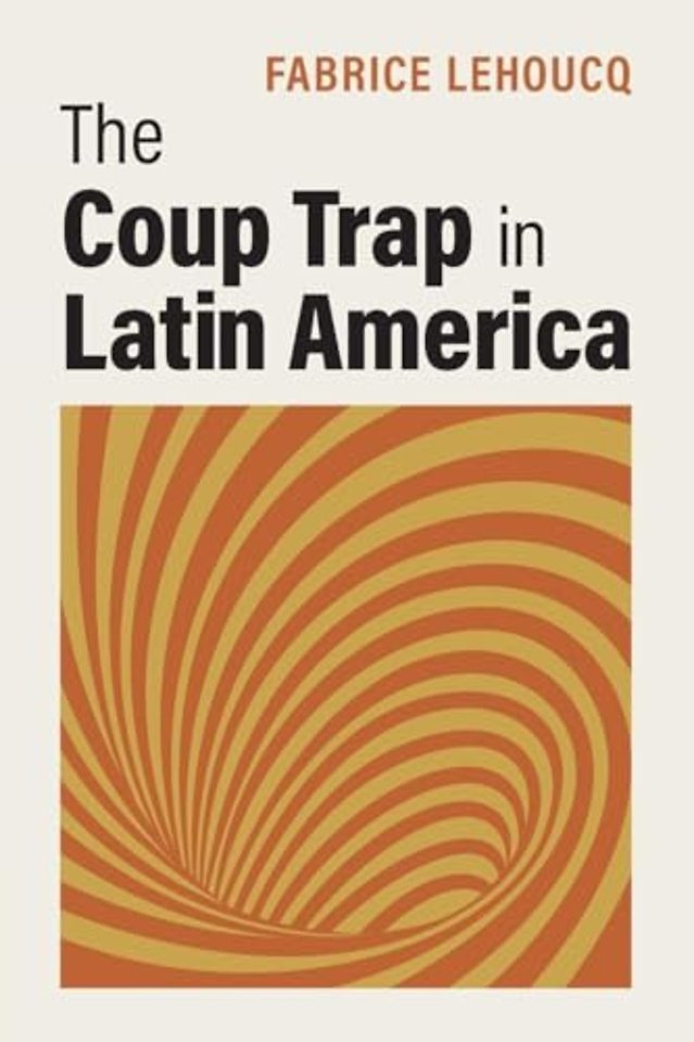 The Coup Trap in Latin America