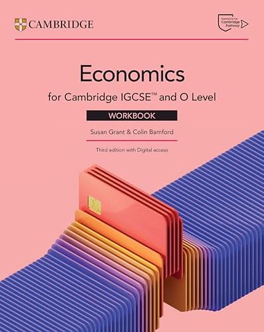 Cambridge IGCSE™ and O Level Economics Workbook with Digital Access (2 Years)