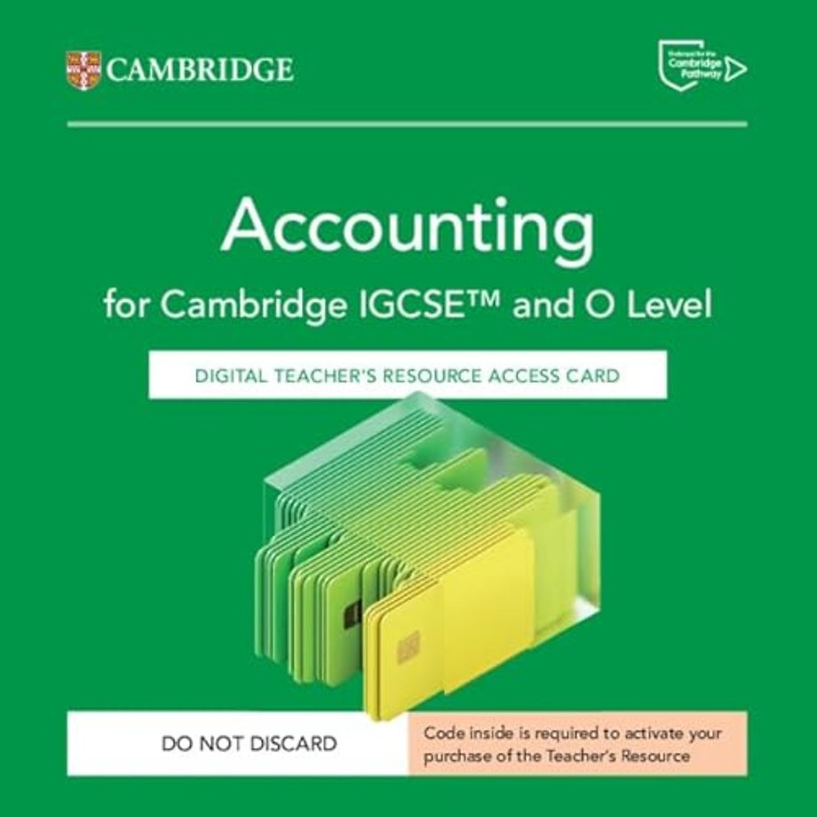 Cambridge IGCSE™ and O Level Accounting Digital Teacher's Resource Access Card