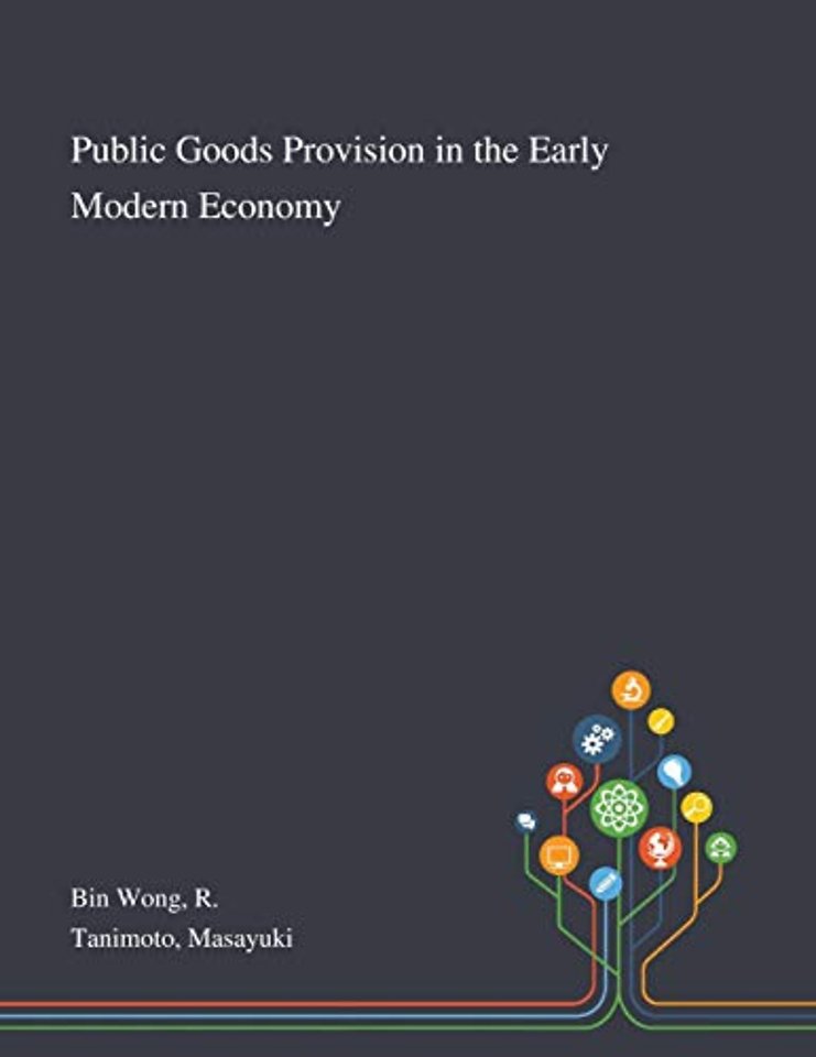 Public Goods Provision in the Early Modern Economy