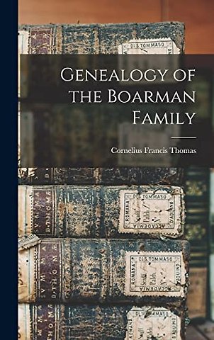 Genealogy of the Boarman Family