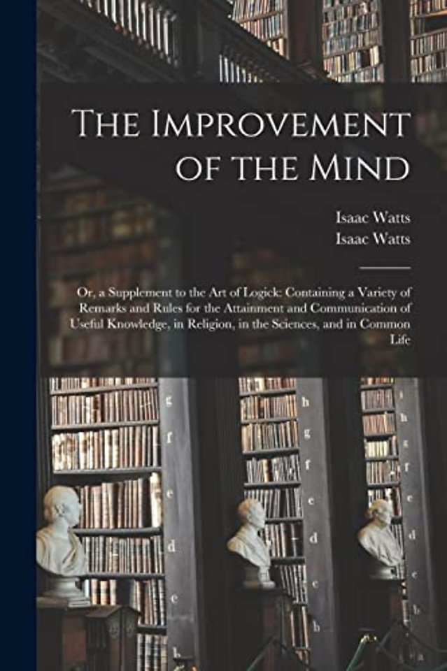 The Improvement of the Mind
