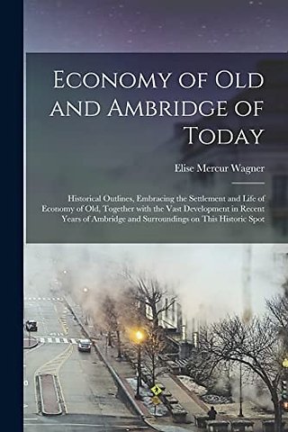 Economy of Old and Ambridge of Today