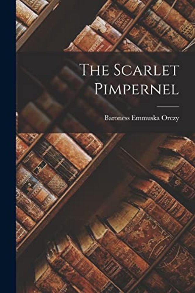 The Scarlet Pimpernel
