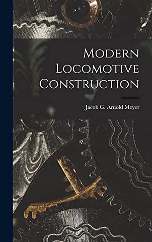 Modern Locomotive Construction