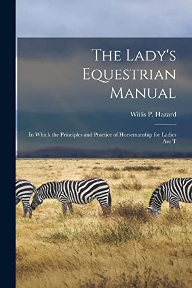 The Lady's Equestrian Manual