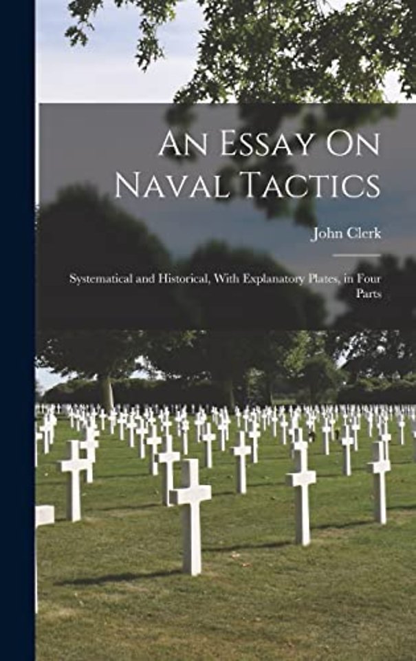 An Essay On Naval Tactics
