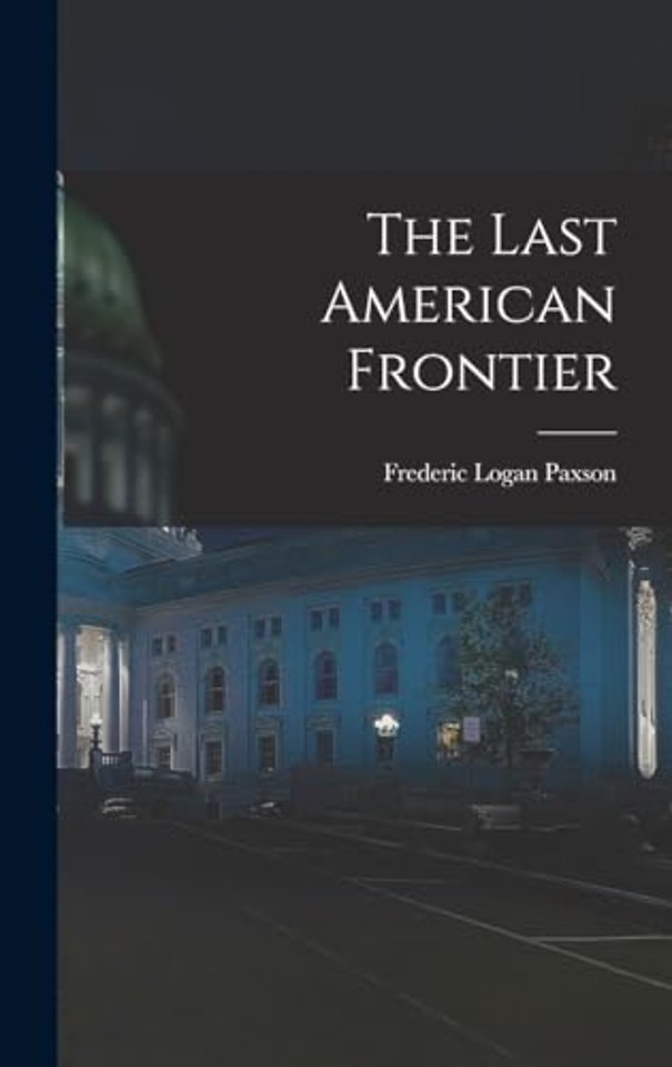 The Last American Frontier