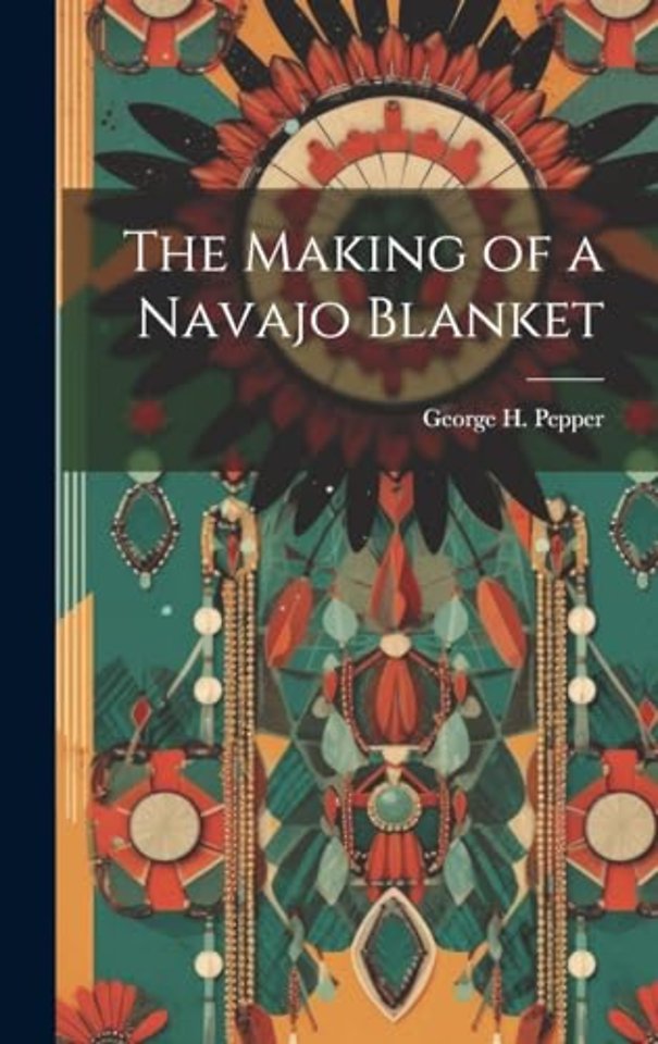 The Making of a Navajo Blanket