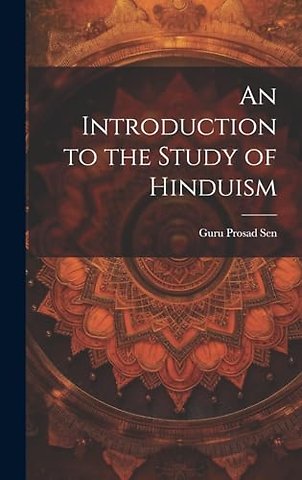 An Introduction to the Study of Hinduism