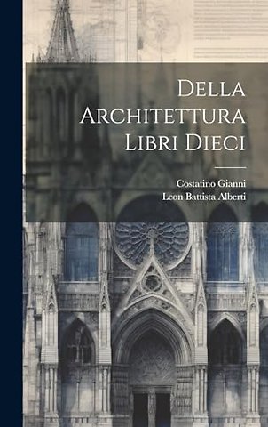 Della Architettura Libri Dieci