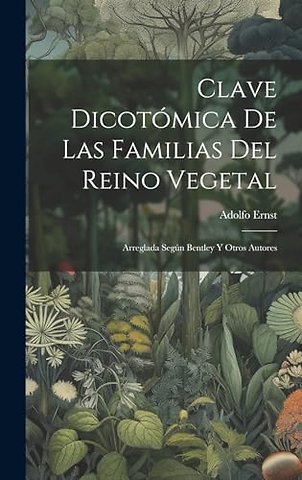 Clave Dicotomica De Las Familias Del Reino Vegetal