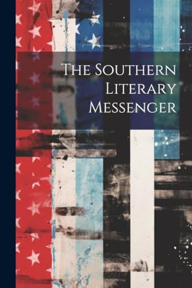 The Southern Literary Messenger