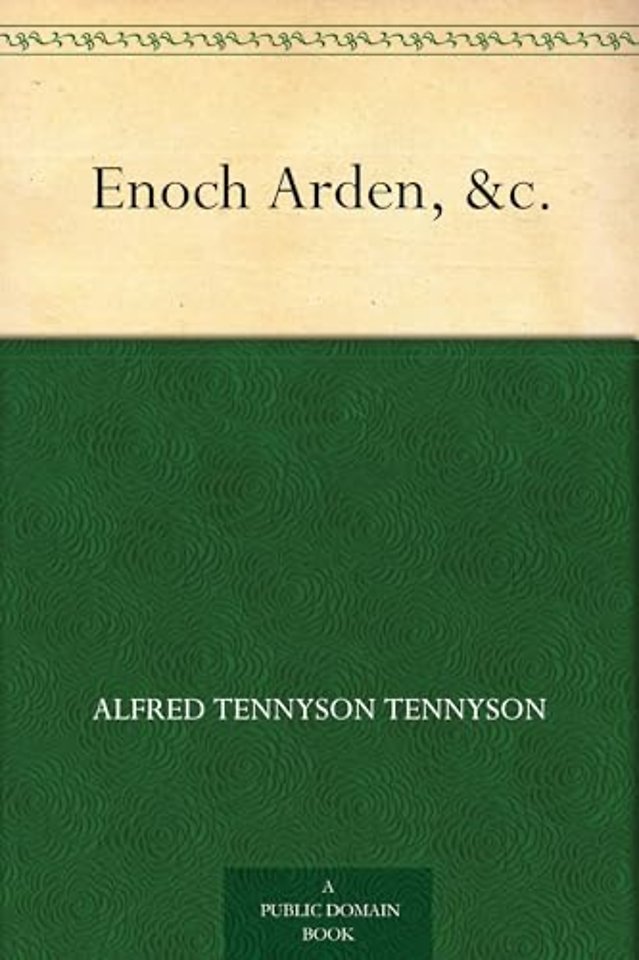Enoch Arden, &c.