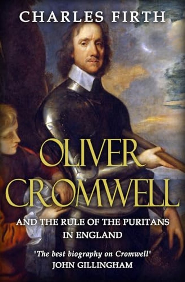 Oliver Cromwell and the Rule of the Puritans in England