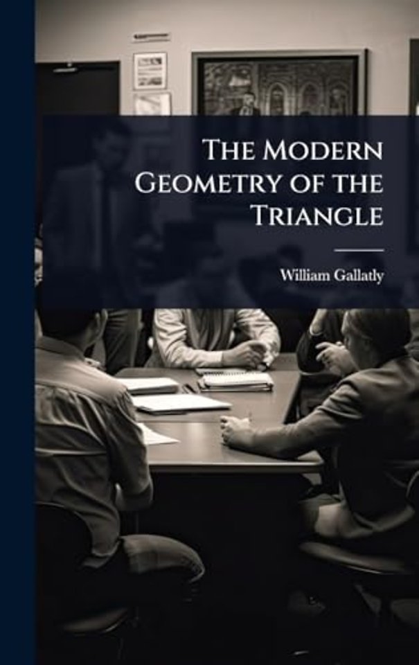 The Modern Geometry of the Triangle