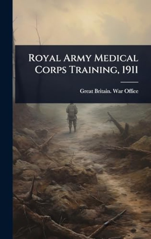 1911 Royal Army Medical Corps Training