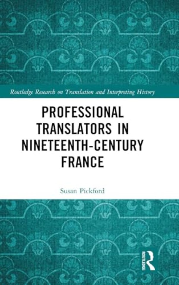 Professional Translators in Nineteenth-Century France