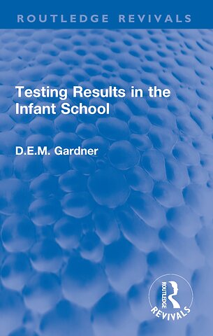 Testing Results in the Infant School
