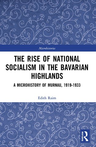 Rise of National Socialism in the Bavarian Highlands