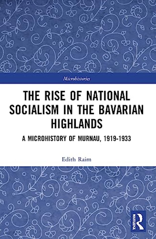 Rise of National Socialism in the Bavarian Highlands