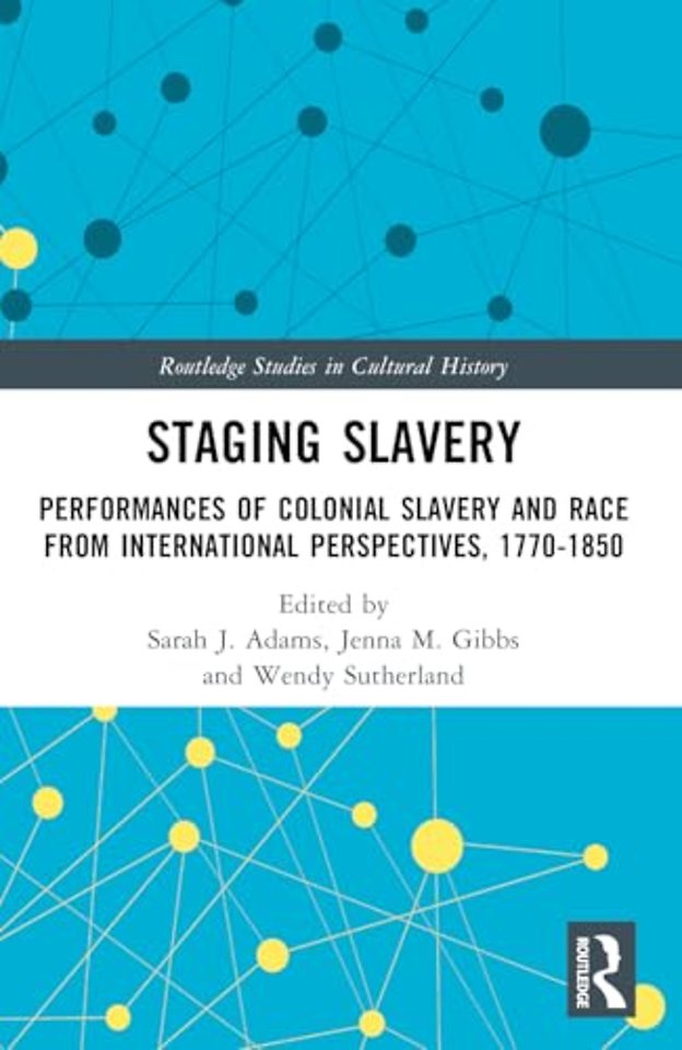 Staging Slavery