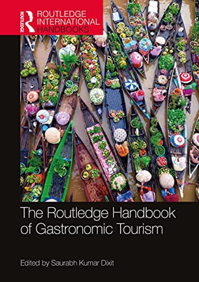 Routledge Handbook of Gastronomic Tourism