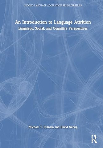An Introduction to Language Attrition