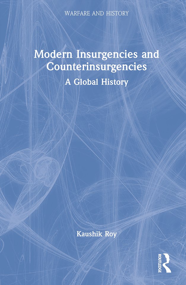 Modern Insurgencies and Counterinsurgencies