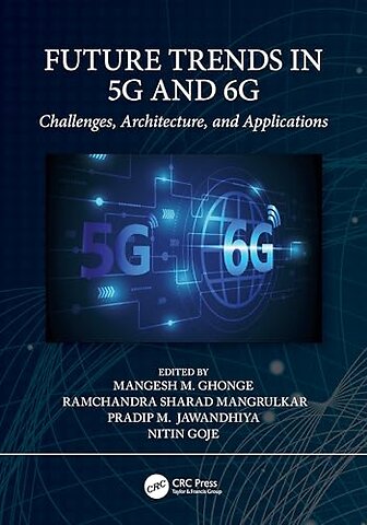 Future Trends in 5G and 6G