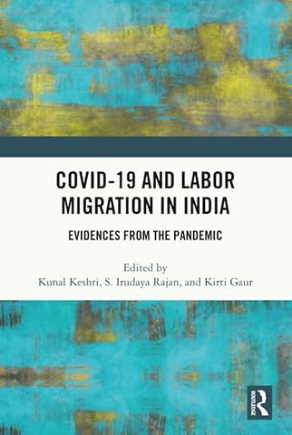 COVID-19 and Labor Migration in India