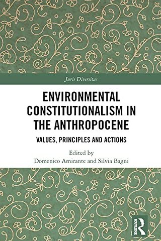 Environmental Constitutionalism in the Anthropocene
