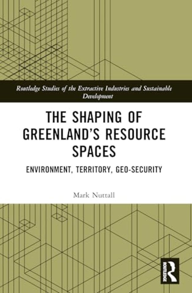 The Shaping of Greenland’s Resource Spaces