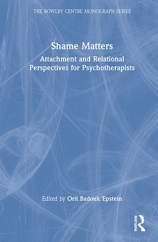 Bowlby Centre Monograph Series