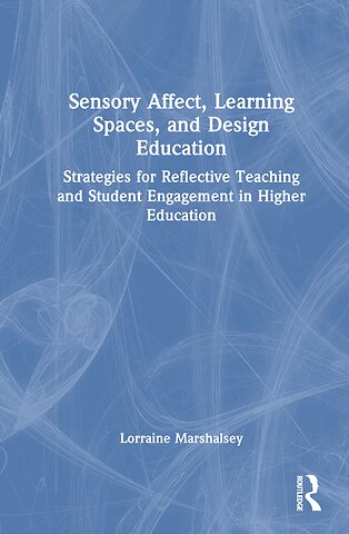 Sensory Affect, Learning Spaces, and Design Education