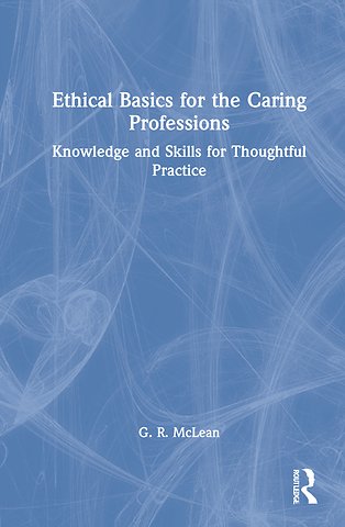 Ethical Basics for the Caring Professions