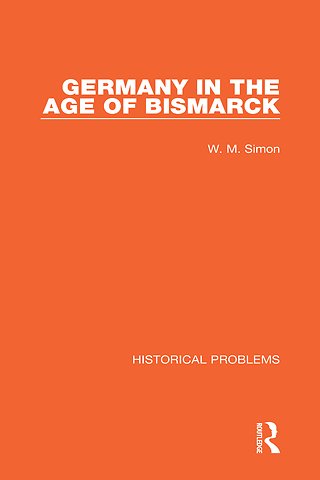 Germany in the Age of Bismarck
