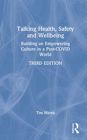 Talking Health, Safety and Wellbeing