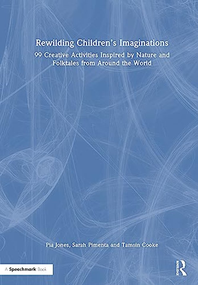 Rewilding Children’s Imaginations