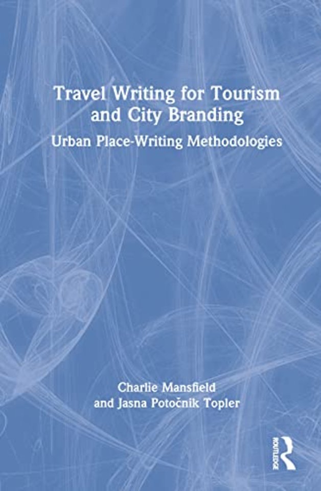 Travel Writing for Tourism and City Branding