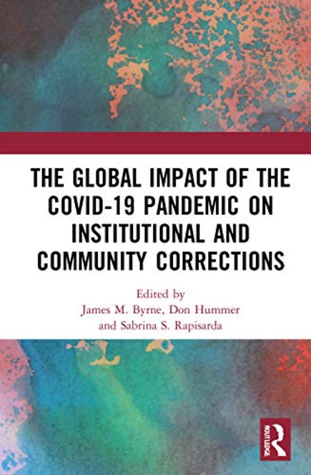 Global Impact of the COVID-19 Pandemic on Institutional and Community Corrections
