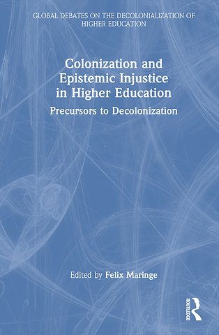 Colonization and Epistemic Injustice in Higher Education