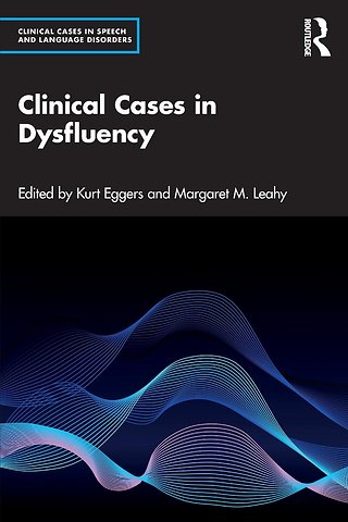 Clinical Cases in Dysfluency