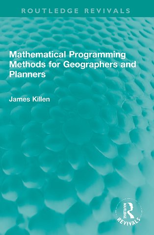 Mathematical Programming Methods for Geographers and Planners