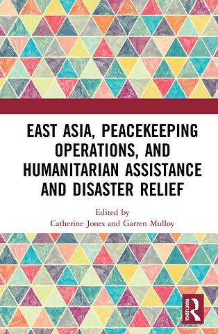 East Asia, Peacekeeping Operations, and Humanitarian Assistance and Disaster Relief