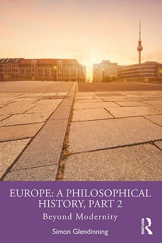 Europe: A Philosophical History, Part 2