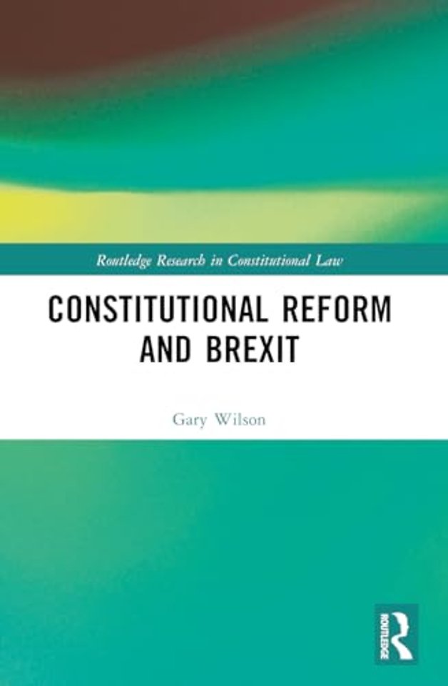 Constitutional Reform and Brexit