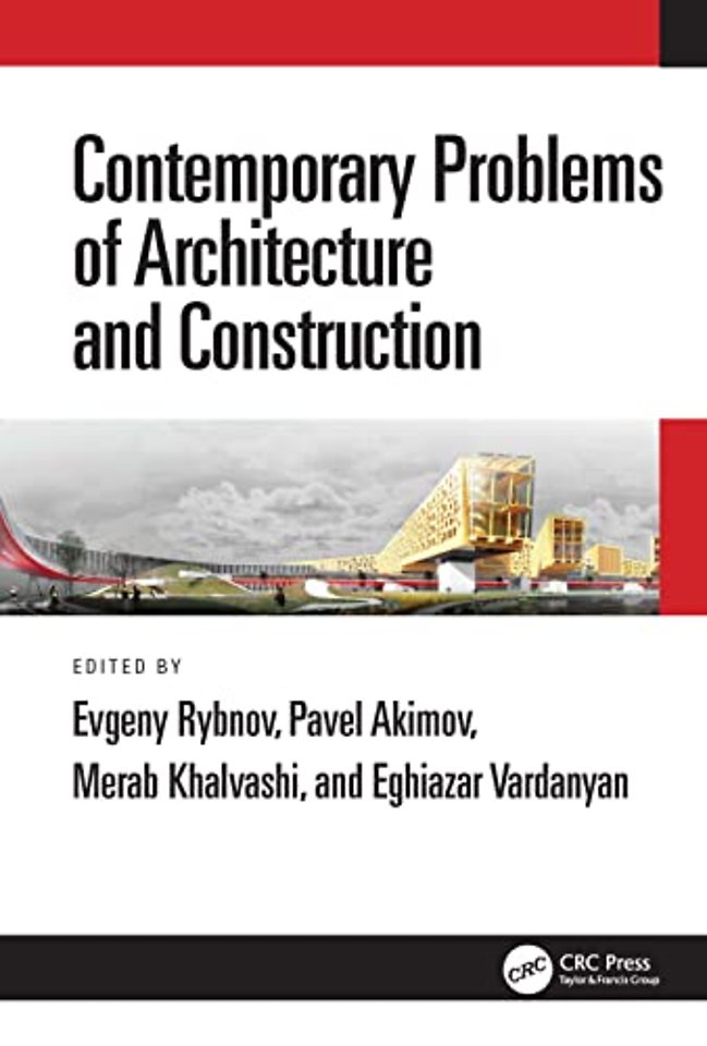 Contemporary Problems of Architecture and Construction